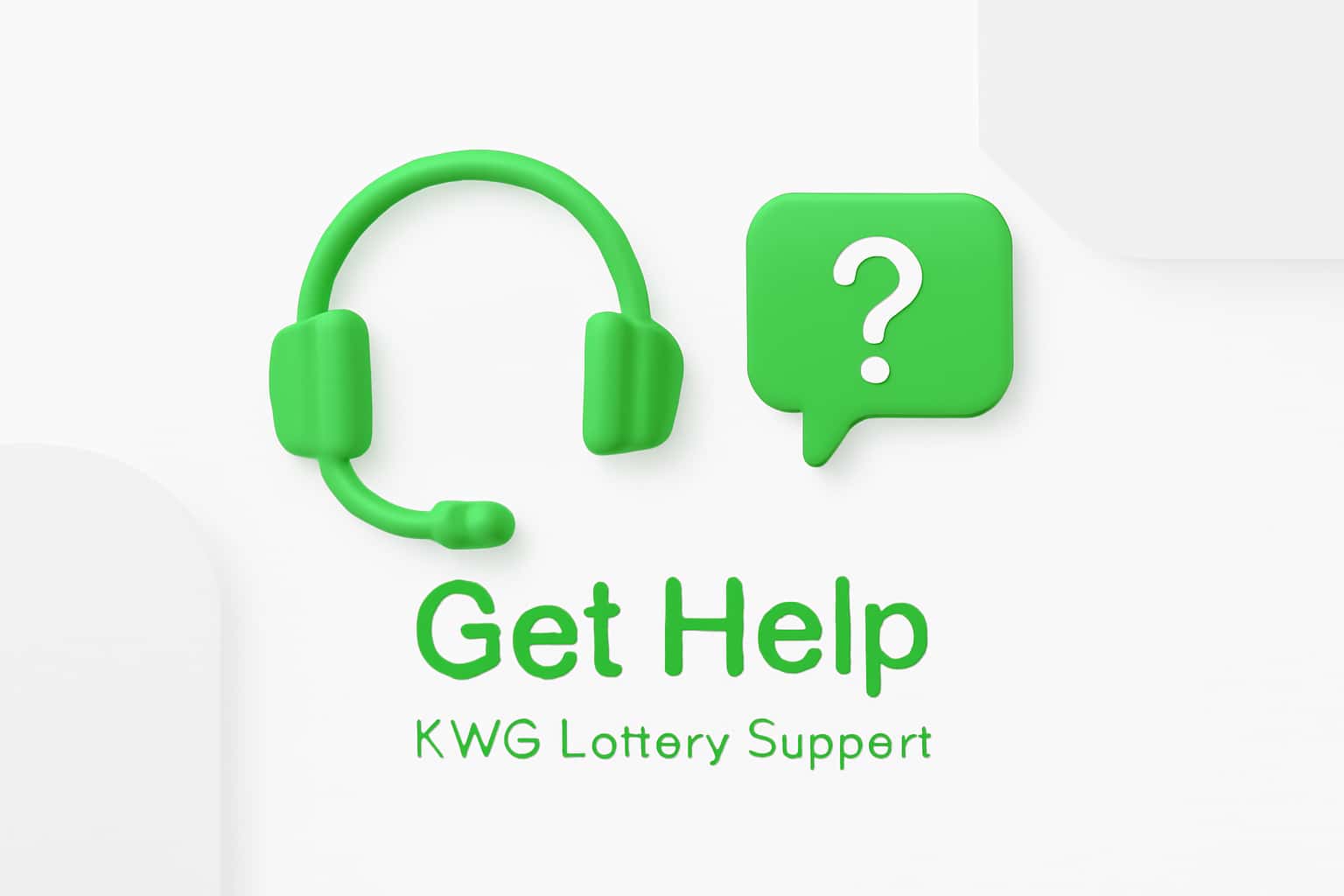 Get Help - KWG Lottery Support Interface