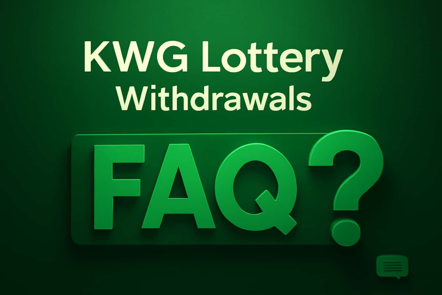 Informational graphic related to KWG Lottery Withdrawals.
