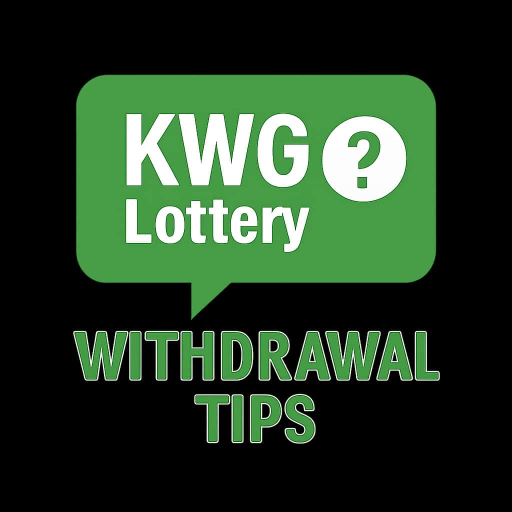Simple badge illustrating KWG Lottery Withdrawal Tips.